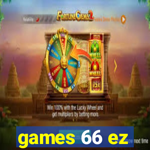 games 66 ez